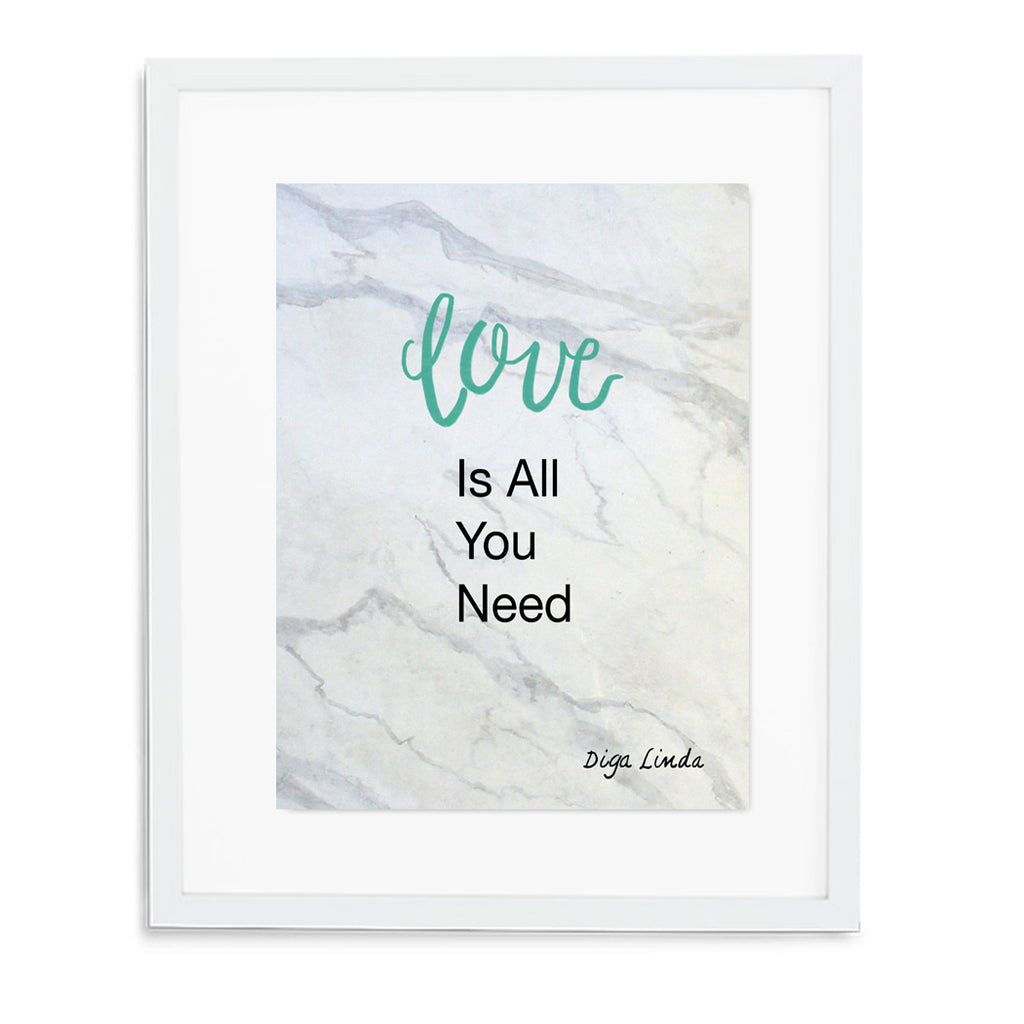 All you need is LOVE ~ Instant Download