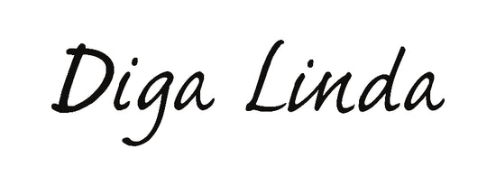 Diga Linda